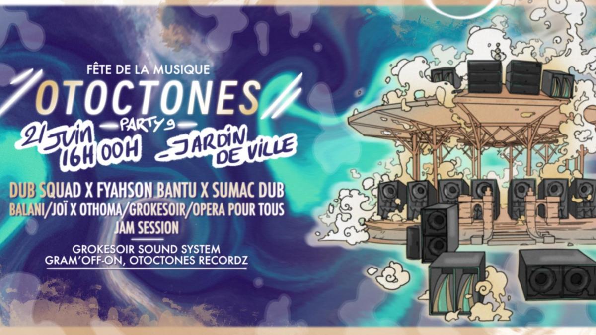 Otoctone Party #9 - Fête de la musique 2024 à Grenoble !